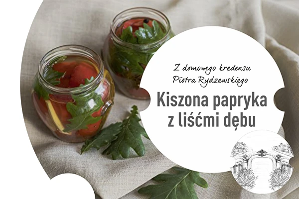 Επεισόδιο 2: Πιπεριά τουρσί με φύλλα βελανιδιάς